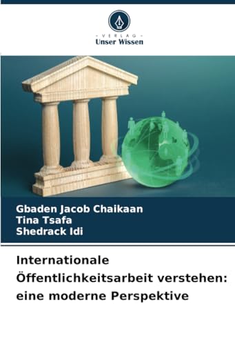 Internationale Öffentlichkeitsarbeit verstehen: eine moderne Perspektive