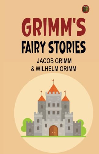 Grimm's Fairy Stories von Zinc Read
