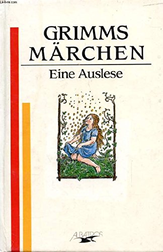 Grimms Märchen - Eine Auslese (Geschenkbuch-Reihe) von Manfred Pawlak Verlagsgesellschaft mbH.