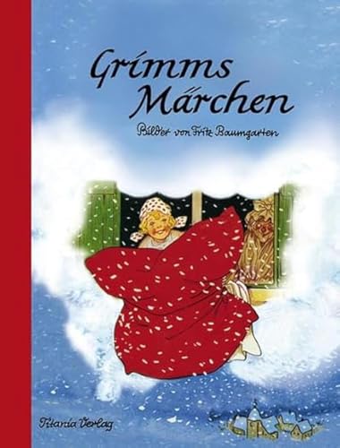 Grimms Märchen: Ein Bilderbuch von Fritz Baumgarten von Titania Verlag GmbH