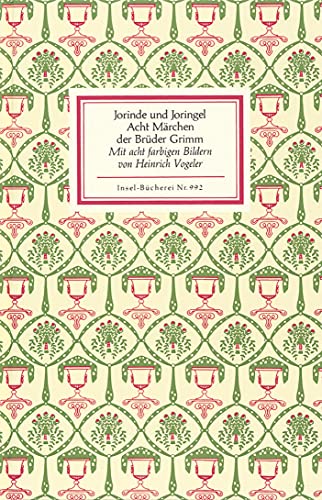 Jorinde und Joringel: Acht Märchen der Brüder Grimm (Insel-Bücherei)