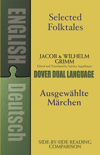 Selected Folktales/Ausgewahlte Marchen: A Dual-Language Book (Dover Dual Language German)