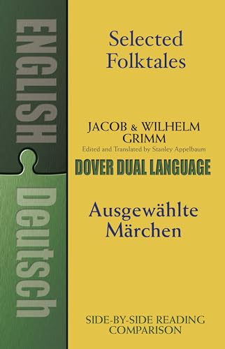 Selected Folktales/Ausgewahlte Marchen: A Dual-Language Book (Dover Dual Language German) von Dover Publications