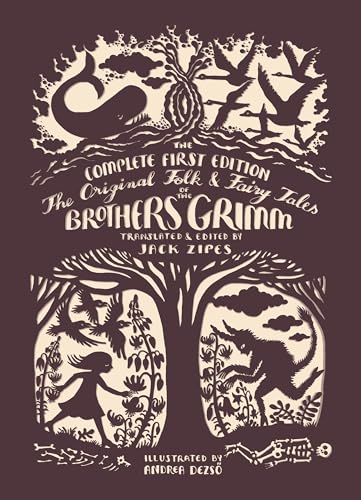 The Original Folk and Fairy Tales of the Brothers Grimm: The Complete First Edition von Princeton University Press