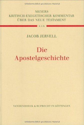 Kritisch-exegetischer Kommentar über das Neue Testament, Bd.3, Die Apostelgeschichte, Neuauslegung