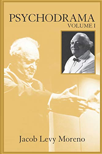 PSYCHODRAMA (VOLUME, Band 1) von Psychodrama Press