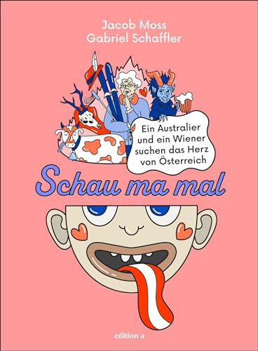 Schau ma mal: Ein Australier und ein Wiener suchen das Herz von Österreich