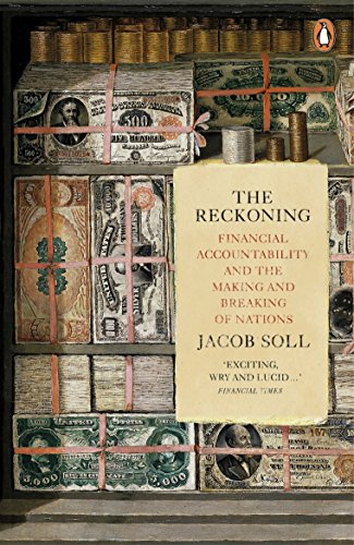 The Reckoning: Financial Accountability and the Making and Breaking of Nations von imusti