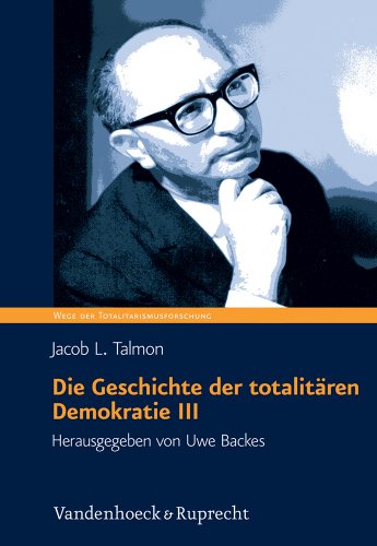 Die Geschichte der totalitären Demokratie Band III: Der Mythos der Nation und die Vision der Revolution (Wege Der Totalitarismusforschung): Der Mythos ... Polarisierung im zwanzigsten Jahrhundert von Vandenhoeck & Ruprecht