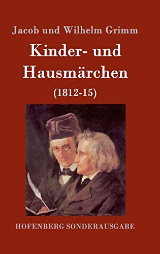 Kinder- und Hausmärchen: (1812-15)