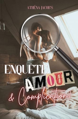 Enquête, amour & complication (Un livre - Un don) von Independently published
