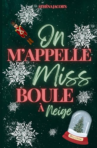 On m'appelle miss boule à neige: Un Noël inattendu à Leavenworth von Independently published