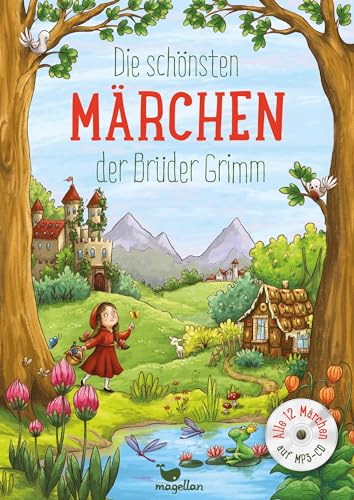 Die schönsten Märchen der Brüder Grimm, mit MP3-CD (Wunderbare Märchenwelt) von Magellan GmbH