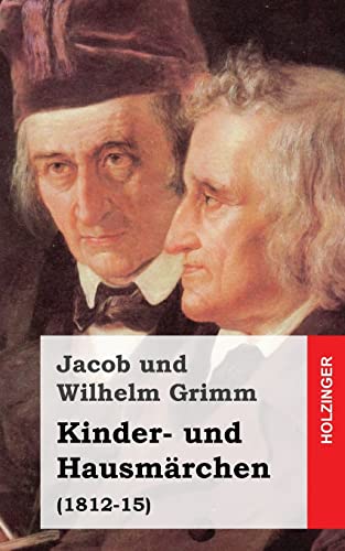 Kinder- und Hausmärchen: (1812-15) von Createspace Independent Publishing Platform