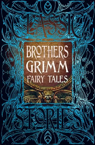 THE BROTHERS GRIMM: Grimms¿ Fairy Tales von Brave New Books