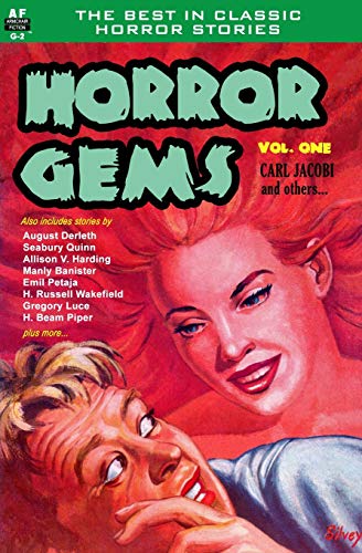 Horror Gems, Volume One, Carl Jacobi and Others von Armchair Fiction & Music