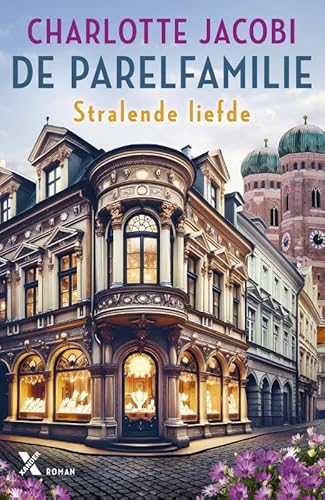Stralende liefde (De parelfamilie, 3) von Xander Uitgevers B.V.