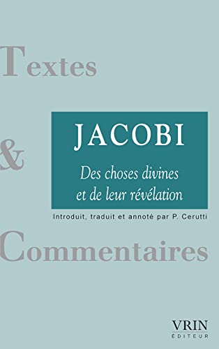 Des Choses Divines Et de Leur Revelation (Textes Et Commentaires)