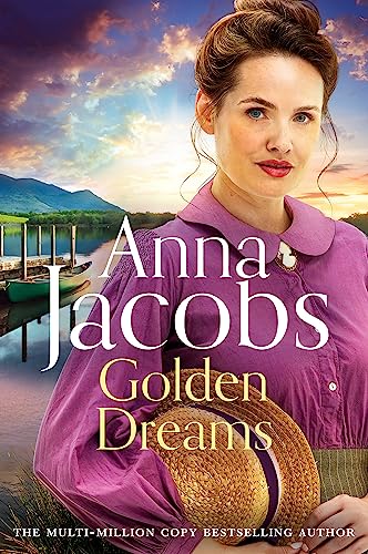 Golden Dreams: Book 2 in the gripping new Jubilee Lake series from beloved author Anna Jacobs (Jubilee Lake, 2, Band 2) von Hodder & Stoughton