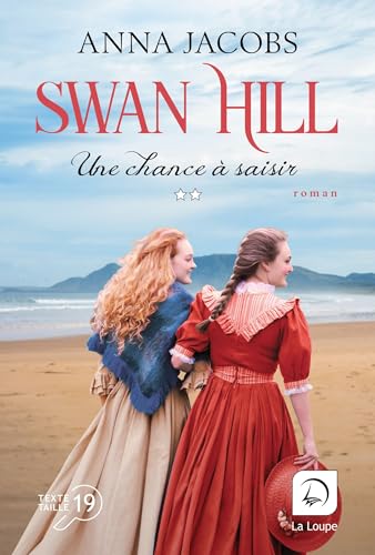 Swan Hill - Une chance à saisir (Vol. 2) von DE LA LOUPE