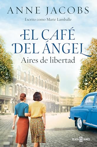 El Café del Ángel. Aires de libertad (Café del Ángel 4) (Éxitos, Band 4) von PLAZA & JANES