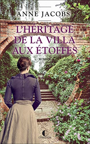 L'héritage de la villa aux étoffes von CHARLESTON