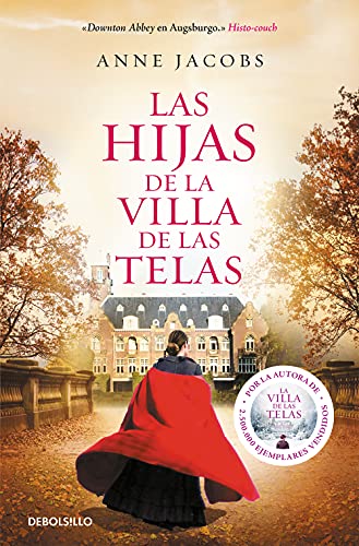 Las hijas de la villa de las telas (La villa de las telas 2) (Best Seller, Band 2)