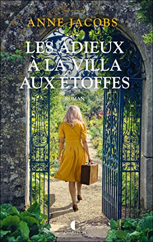Les adieux à la villa aux étoffes Les adieux à la villa aux étoffes