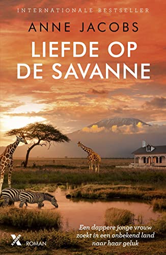 Liefde op de savanne (De savanne, 1) von Xander Uitgevers B.V.