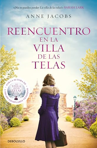 Reencuentro en la villa de las telas (La villa de las telas 6) (Best Seller, Band 6)