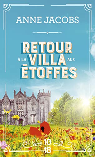 Retour à la villa aux étoffes - Tome 4 (4)