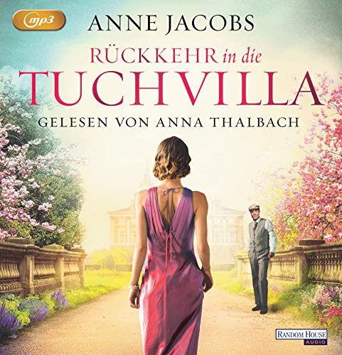 Rückkehr in die Tuchvilla: . (Die Tuchvilla-Saga, Band 4) von Random House Audio