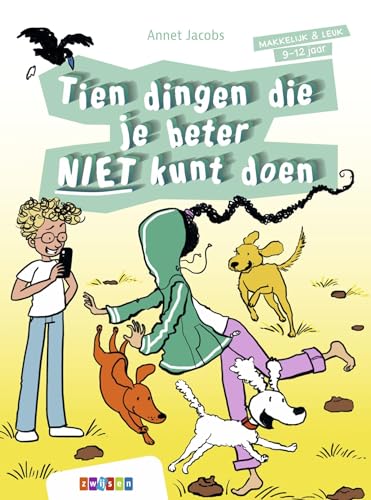 Tien dingen die je beter niet kunt doen (Makkelijk & leuk) von Uitgeverij Zwijsen
