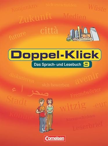Doppel-Klick - Das Sprach- und Lesebuch - Allgemeine Ausgabe - 9. Schuljahr: Schulbuch