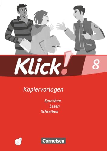Klick! Deutsch|NULL|Ausgabe 2007|8. Schuljahr|Sprechen, Lesen, Schreiben|NULL|Kopiervorlagen mit CD-ROM|NULL von Cornelsen Verlag