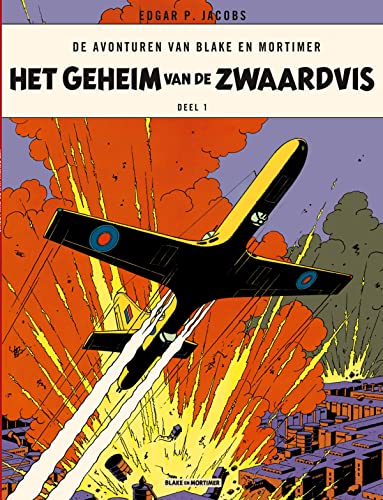 Het geheim van de zwaardvis (De avonturen van Blake en Mortimer, 1)