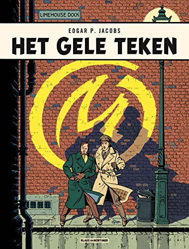 Het gele teken (De avonturen van Blake en Mortimer, 6)