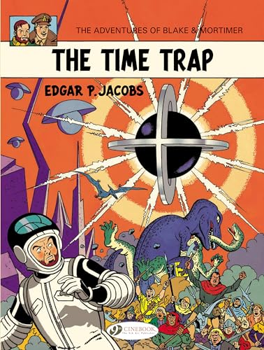Blake & Mortimer 19: The Time Trap Blake & Mortimer 19: The Time Trap