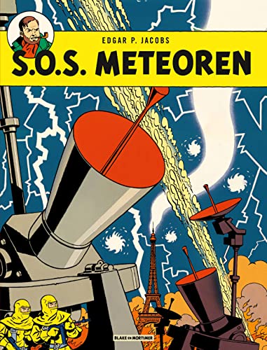 SOS meteoren: Mortimer in Parijs (De avonturen van Blake en Mortimer, 8) von Ballon Kids