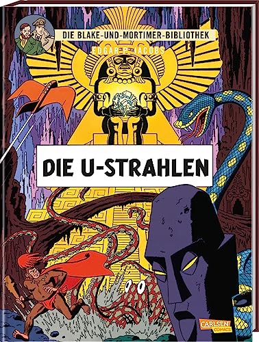 Blake und Mortimer Bibliothek 0: Die U-Strahlen: Großformatiger Sammelband mit der Vorgeschichte zur bekannten Comic-Serie (0) von CARLSEN COMICS