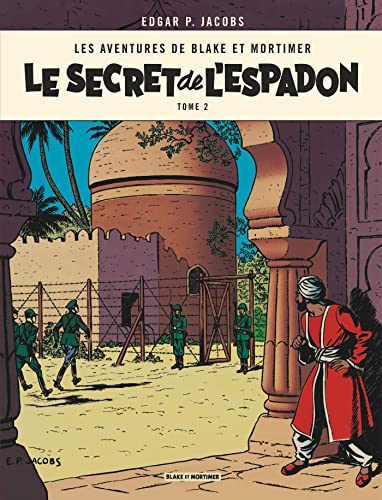Blake & Mortimer - Tome 2 - Le Secret de l'Espadon - Tome 2 von BLAKE MORTIMER