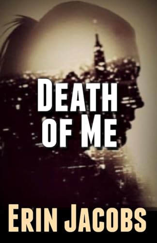 Death of Me (The Valarian City Series, Band 1)