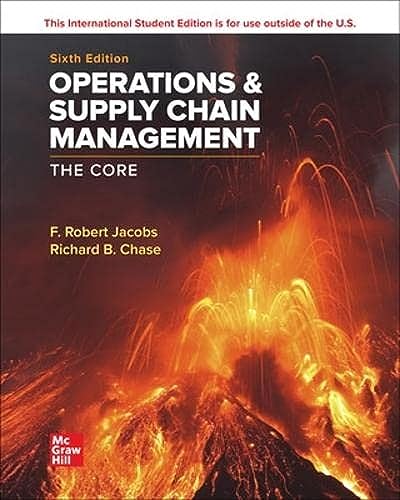 Operations and Supply Chain Management: The Core ISE von McGraw-Hill Education