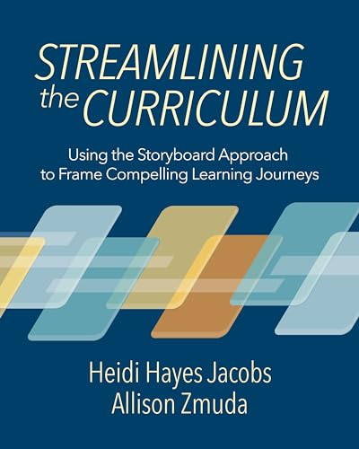 Streamlining the Curriculum: Using the Storyboard Approach to Frame Compelling Learning Journeys