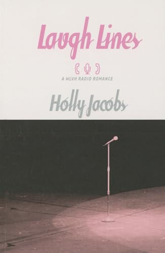Laugh Lines (A WLVH Radio Romance, Band 4)