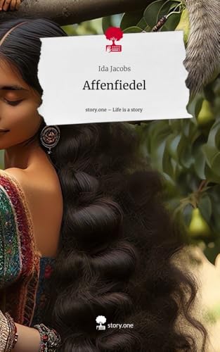 Affenfiedel. Life is a Story - story.one von story.one publishing