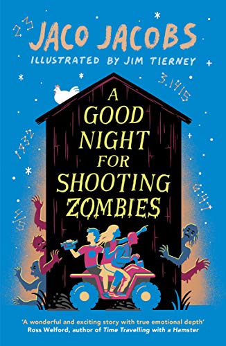 A Good Night for Shooting Zombies: with glow-in-the-dark cover von ONEWorld Publications