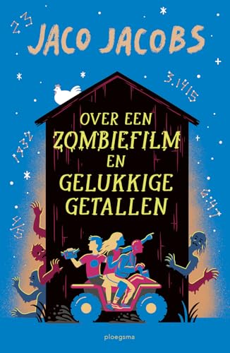 Over een zombiefilm en gelukkige getallen von Ploegsma