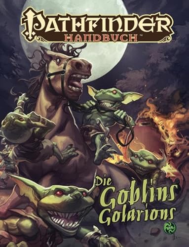 Die Goblins Golarions: Pathfinder Handbuch