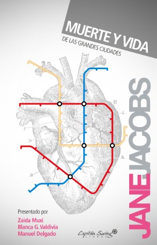 Muerte y vida de las grandes ciudades (Entrelíneas) von CAPITAN SWING S.L
